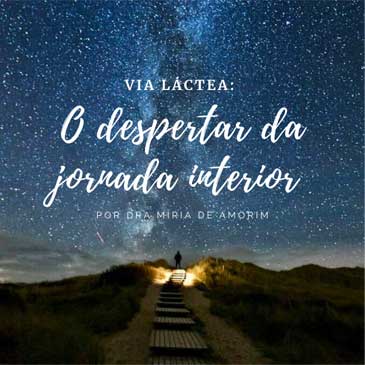 Curso Via Lactea, o despertar da Jornada Interior